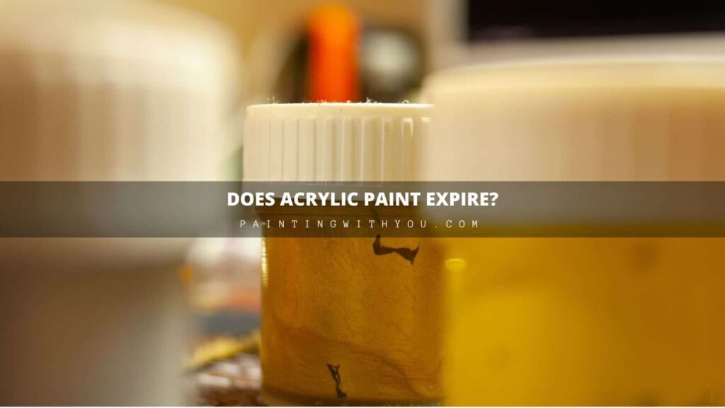 Does acrylic paint expire