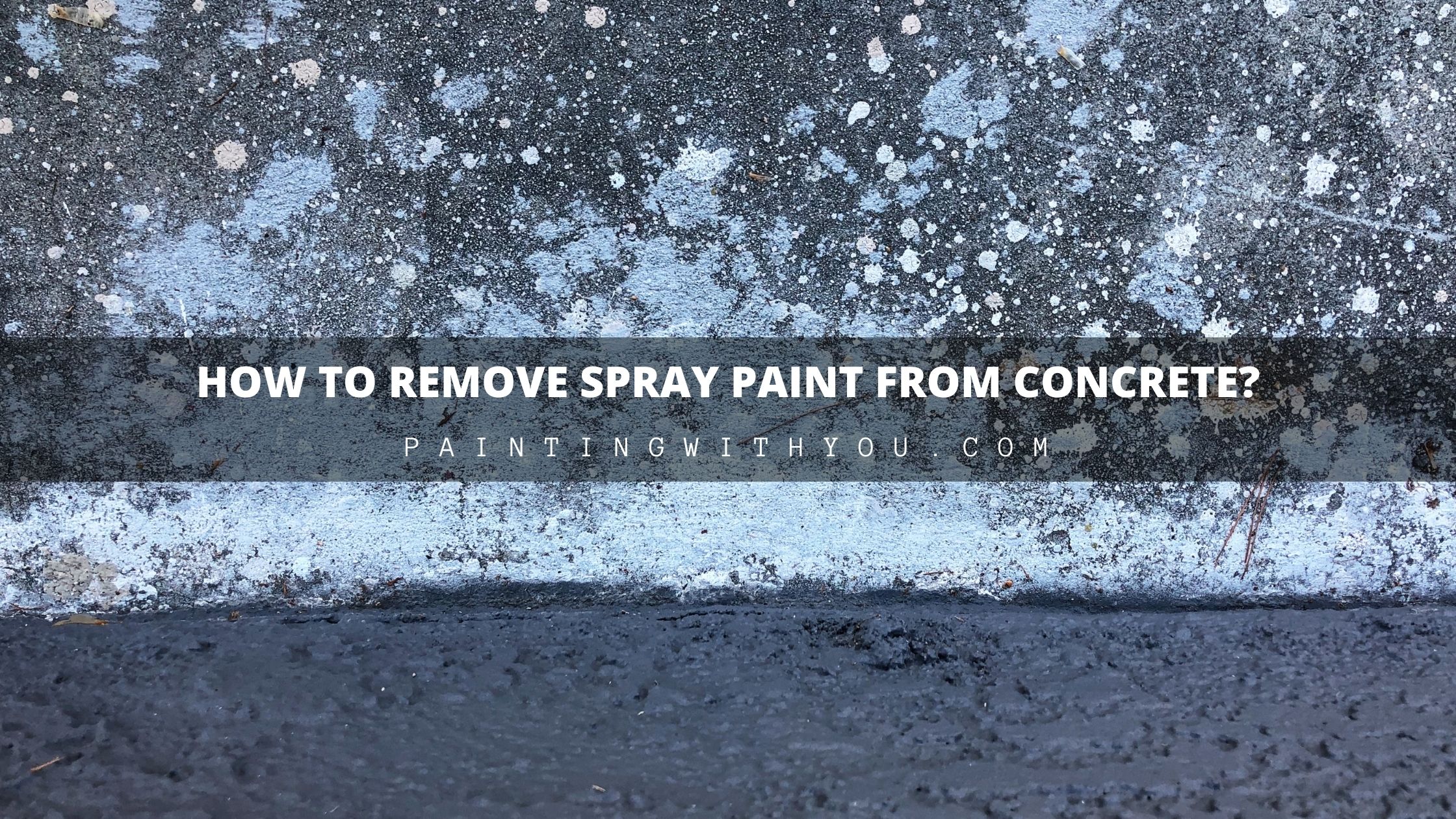 How do you remove spray paint from concrete