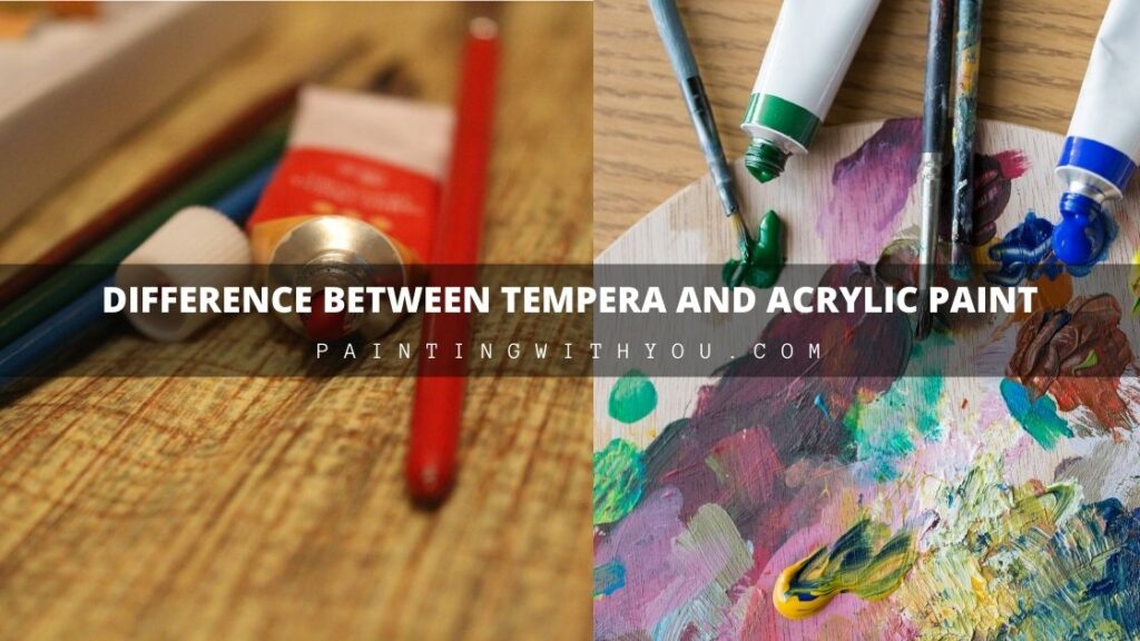 what is difference between tempera and acrylic paint